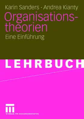 Kianty / Sanders |  Organisationstheorien | Buch |  Sack Fachmedien