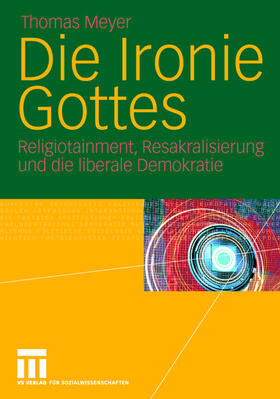 Meyer |  Meyer, T: Ironie Gottes | Buch |  Sack Fachmedien