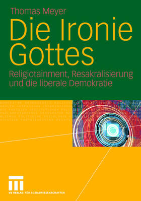 Meyer |  Die Ironie Gottes | Buch |  Sack Fachmedien