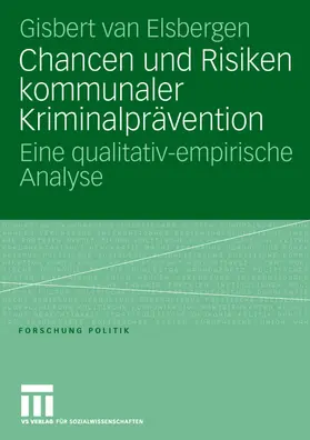 van Elsbergen |  Chancen und Risiken kommunaler Kriminalprävention | Buch |  Sack Fachmedien