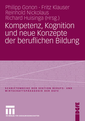 Gonon / Huisinga / Klauser |  Kompetenz, Kognition und Neue Konzepte der beruflichen Bildu | Buch |  Sack Fachmedien