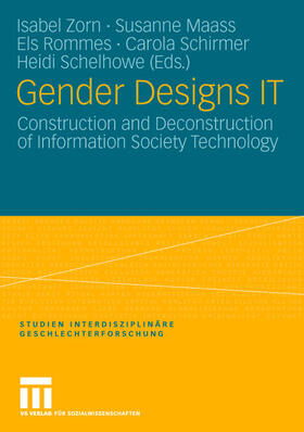 Zorn / Maass / Schelhowe |  Gender Designs IT | Buch |  Sack Fachmedien