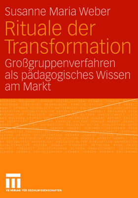 Weber |  Rituale der Transformation | Buch |  Sack Fachmedien