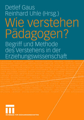 Uhle / Gaus |  Wie verstehen Pädagogen? | Buch |  Sack Fachmedien