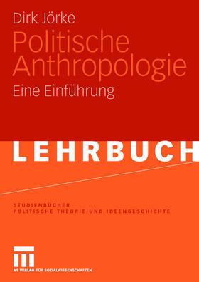 Jörke |  Politische Anthropologie | Buch |  Sack Fachmedien