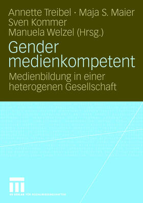 Treibel / Welzel / Maier |  Gender medienkompetent | Buch |  Sack Fachmedien