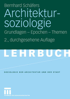 Schäfers |  Architektursoziologie | Buch |  Sack Fachmedien