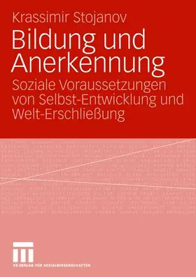 Stojanov |  Bildung und Anerkennung | Buch |  Sack Fachmedien