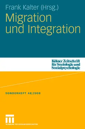 Kalter |  Migration und Integration | Buch |  Sack Fachmedien