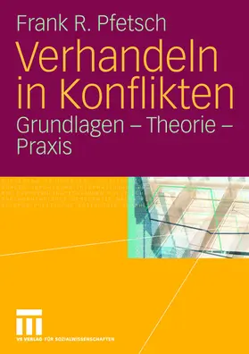 Pfetsch |  Verhandeln in Konflikten | Buch |  Sack Fachmedien