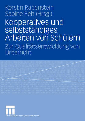 Reh / Rabenstein |  Kooperatives und selbständiges Arbeiten von Schülern | Buch |  Sack Fachmedien