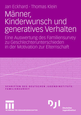 Eckhard / Klein |  Klein, T: Männer, Kinderwunsch und generatives Verhalten | Buch |  Sack Fachmedien