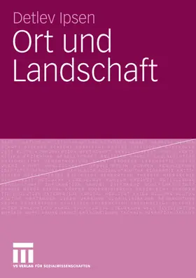 Ipsen |  Ort und Landschaft | Buch |  Sack Fachmedien