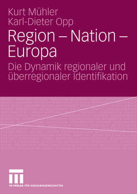 Opp / Mühler |  Region - Nation - Europa | Buch |  Sack Fachmedien