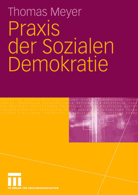 Meyer |  Praxis der Sozialen Demokratie | Buch |  Sack Fachmedien