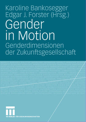 Forster / Bankosegger |  Gender in Motion | Buch |  Sack Fachmedien