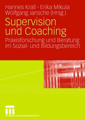 Krall / Jansche / Mikula |  Supervision und Coaching | Buch |  Sack Fachmedien