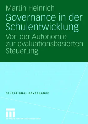 Heinrich |  Governance in der Schulentwicklung | Buch |  Sack Fachmedien