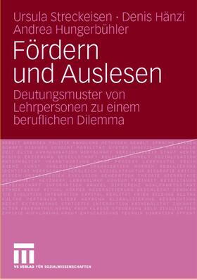 Streckeisen / Hungerbühler / Hänzi |  Fördern und Auslesen | Buch |  Sack Fachmedien
