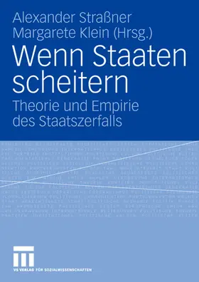 Klein / Straßner |  Wenn Staaten scheitern | Buch |  Sack Fachmedien