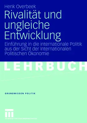 Overbeek |  Rivalität und ungleiche Entwicklung | Buch |  Sack Fachmedien