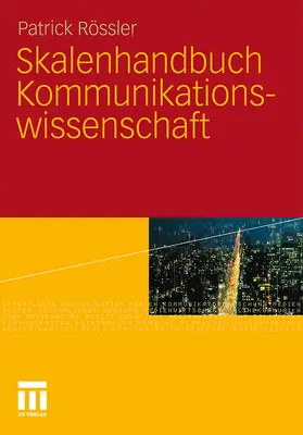 Rössler |  Skalenhandbuch Kommunikationswissenschaft | Buch |  Sack Fachmedien