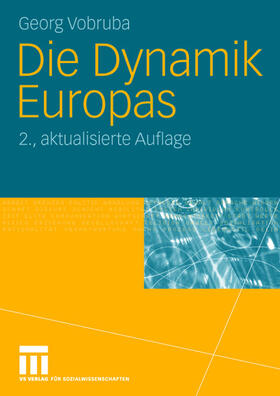 Vobruba |  Die Dynamik Europas | Buch |  Sack Fachmedien