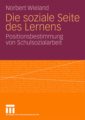 Wieland |  Die soziale Seite des Lernens | Buch |  Sack Fachmedien