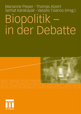 Pieper / Tsianos / Atzert |  Biopolitik - in der Debatte | Buch |  Sack Fachmedien
