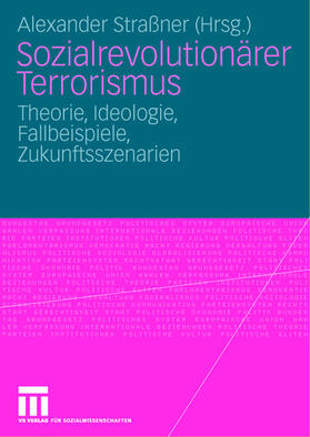 Straßner |  Sozialrevolutionärer Terrorismus | Buch |  Sack Fachmedien