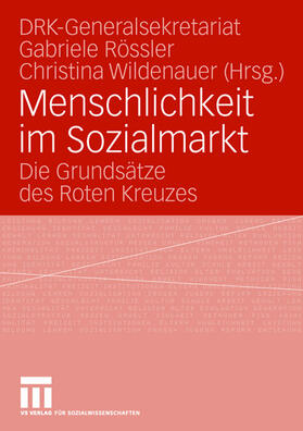 Wildenauer / DRK-Generalsekretariat / DRK-Generalsekretariat Jugendrotkreuz |  Menschlichkeit im Sozialmarkt | Buch |  Sack Fachmedien