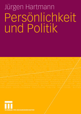 Hartmann |  Persönlichkeit und Politik | Buch |  Sack Fachmedien