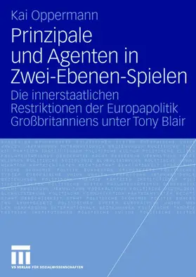 Oppermann |  Prinzipale und Agenten in Zwei-Ebenen-Spielen | Buch |  Sack Fachmedien