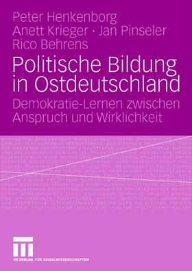 Büchner / Krieger / Pinseler |  Politische Bildung in Ostdeutschland | Buch |  Sack Fachmedien