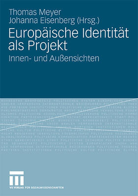 Meyer / Hartmann-Fritsch / Stiftung Genshagen |  Europäische Identität als Projekt | Buch |  Sack Fachmedien