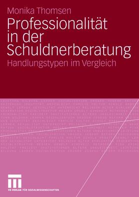 Thomsen |  Professionalität in der Schuldnerberatung | Buch |  Sack Fachmedien