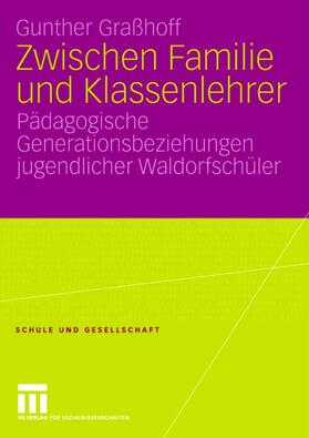 Graßhoff |  Zwischen Familie und Klassenlehrer | Buch |  Sack Fachmedien