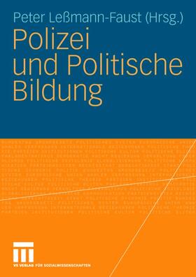 Leßmann-Faust |  Polizei und Politische Bildung | Buch |  Sack Fachmedien
