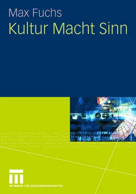 Fuchs |  Kultur Macht Sinn | Buch |  Sack Fachmedien