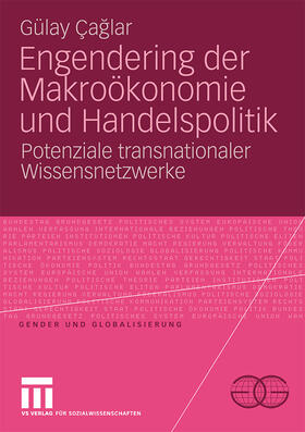 Caglar |  Engendering der Makroökonomie und Handelspolitik | Buch |  Sack Fachmedien