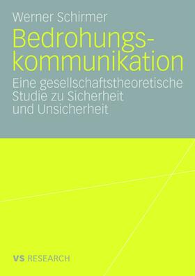 Schirmer |  Bedrohungskommunikation | Buch |  Sack Fachmedien