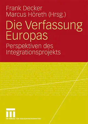 Höreth / Decker |  Die Verfassung Europas | Buch |  Sack Fachmedien