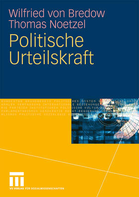 Noetzel / von Bredow |  Politische Urteilskraft | Buch |  Sack Fachmedien
