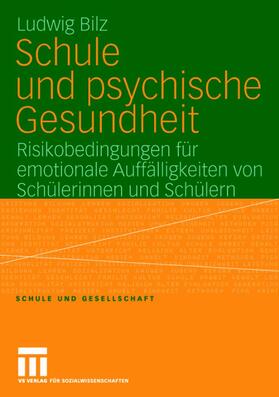 Bilz |  Schule und psychische Gesundheit | Buch |  Sack Fachmedien