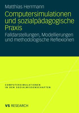 Herrmann |  Computersimulationen und sozialpädagogische Praxis | Buch |  Sack Fachmedien