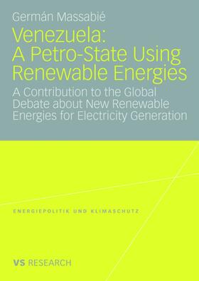 Massabié |  Venezuela: A Petro-State Using Renewable Energies | Buch |  Sack Fachmedien