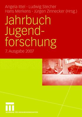 Ittel / Zinnecker / Stecher |  Jahrbuch Jugendforschung 2007 | Buch |  Sack Fachmedien