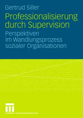 Siller |  Professionalisierung durch Supervision | Buch |  Sack Fachmedien