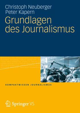 Kapern / Neuberger |  Grundlagen des Journalismus | Buch |  Sack Fachmedien