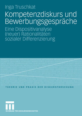 Truschkat |  Kompetenzdiskurs und Bewerbungsgespräche | Buch |  Sack Fachmedien